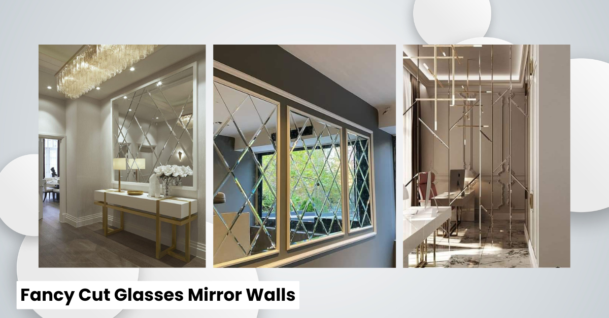 Fancy Cut Glass Mirror Walls
