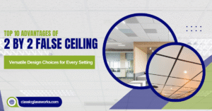 advantages of 2x2 false ceilings