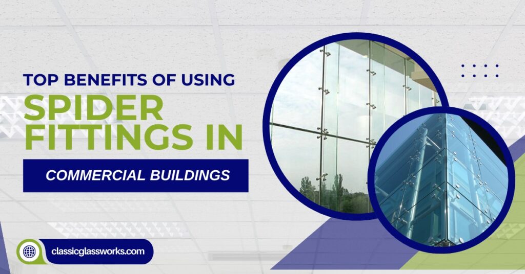 Spider fittings in commercial buildings