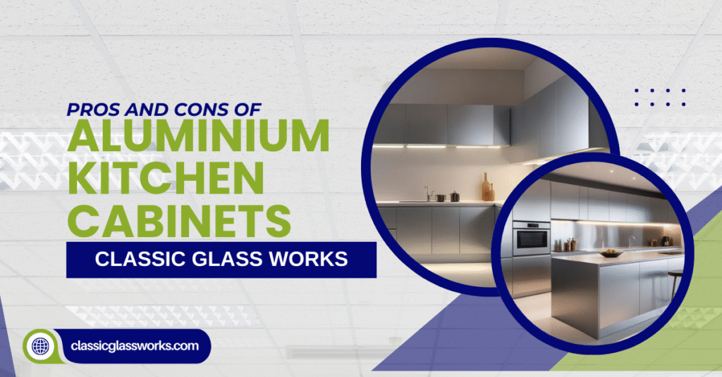 aluminium kitchen cabinet benefits