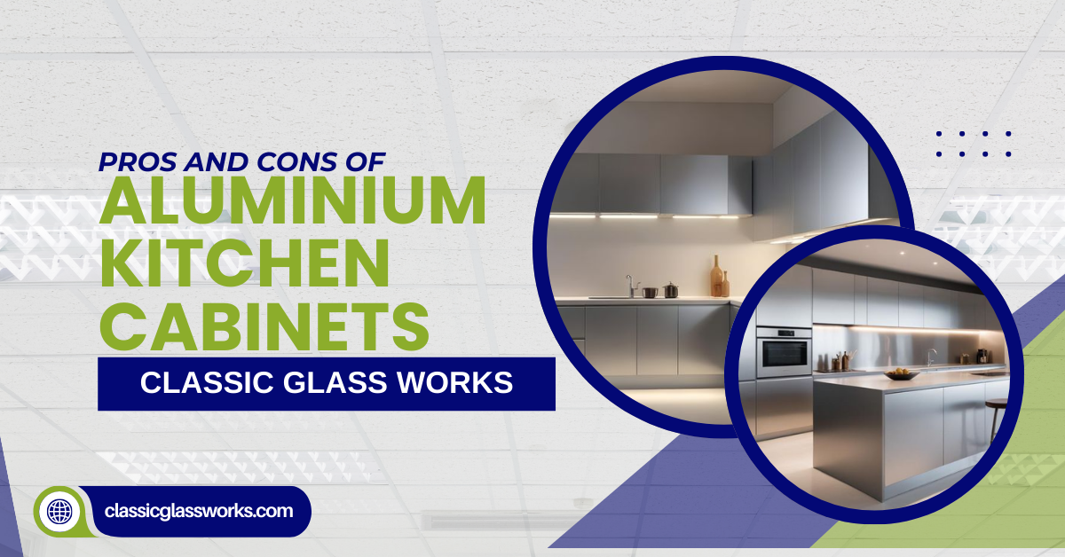 aluminium kitchen cabinet benefits