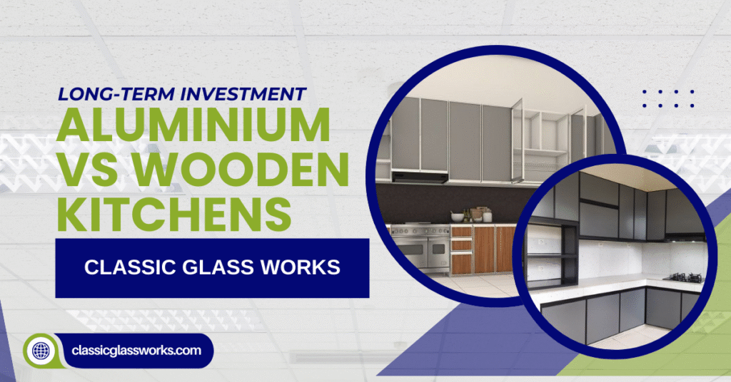 Aluminium kitchen vs wood kitchen