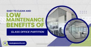 Glass office partition benefits