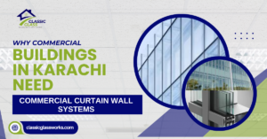 Commercial Curtain Wall Systems